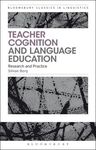 TEACHER COGNITION AND LANGUAGE EDUCATION