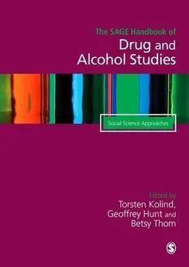 The Sage Handbook Of Drug And Alcohol Studies