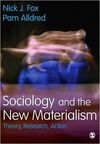 SOCIOLOGY AND THE NEW MATERIALISM