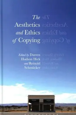 The Aesthetics And Ethics Of Copying