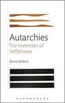AUTARCHIES. THE INVENTION OF SELFISHNESS