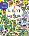 UN  MUNDO DE LABERINTOS