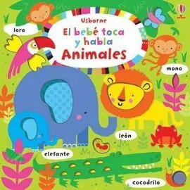 El Bebé Toca y Habla. Animales
