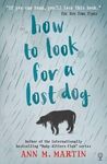 HOW TO LOOK FOR A LOST DOG