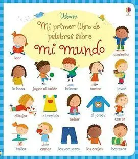 Mi Primer Libro Palabras Sobre mi Mundo