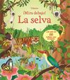 ¡MIRA DEBAJO! LA SELVA