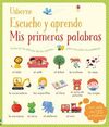 MIS PRIMERAS PALABRAS. ESCUCHO Y APRENDO