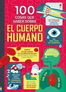 100 Cosas que Saber Sobre el Cuerpo Humano