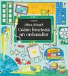 CÓMO FUNCIONA UN ORDENADOR