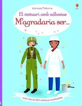 M'agradaria Ser