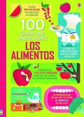 100 Cosas que Saber Sobre los Alimentos