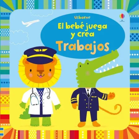 El Bebé Juega y Crea. Trabajos