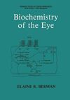BIOCHEMISTRY OF THE EYE