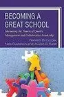 Becoming a Great School. Harnessing The Powers Of Quality Management And Collaborative Leadership