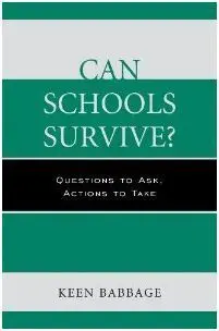Can Schools Survive? Questions To Ask, Actions To Take.