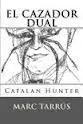 El Cazador Dual