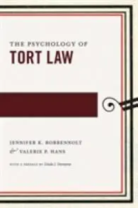 The Psychology Of Tort Law