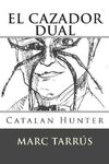 EL CAÇADOR DUAL