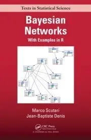 Bayesian Networks: With Examples In R
