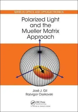 Polarized Light And The Mueller Matrix Approach