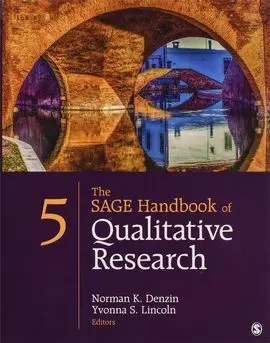 The Sage Handbook Of Qualitative Research. 5Th. Ed.