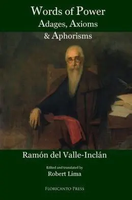 Words Of Power: Adages, Axioms And Aphorisms