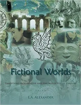 Fictional Worlds: Traditions In Narrative And The Age Of Visual Culture, Vols. I-Iv: 1-4 (Storytelling On Screen)