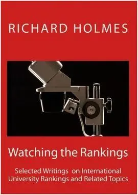 Watching The Rankings: Selected Writings On International University Rankings And Related Topics