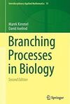 BRANCHING PROCESSES IN BIOLOGY