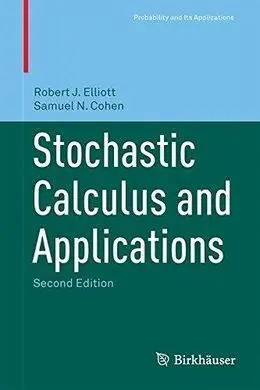 Stochastic Calculus And Applications