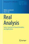 REAL ANALYSIS - SERIES, FUNCTIONS OF SEVERAL VARIABLES, AND APPLICATIONS