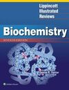 BIOCHEMISTRY LIPPINCOTT ILLUSTRATED REVIEWS 7 EDITION
