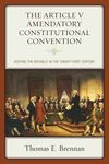 THE ARTICLE V AMENDATORY CONSTITUTIONAL CONVENTION