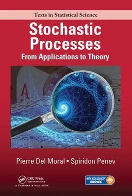Stochastic Processes: From Applications To Theory