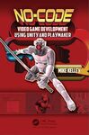 NO-CODE VIDEO GAME DEVELOPMENT USING UNITY AND PLAYMAKER