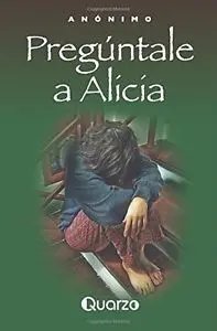 Preguntale a Alicia