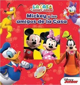 La Casa de Mickey Mouse. Mickey y los Amigos de la Casa