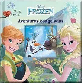 Frozen. Aventuras Congeladas