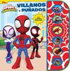 VILLANOS A PUÑADOS SPIDEY Y SU SUPEREQUIPO