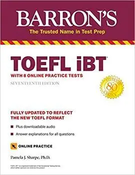 Barron's Toefl Ibt: With 8 Online Practice Tests (Barron's Test Prep)