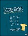 CROSSING BORDERS: INTERNATIONAL STUDIES FOR THE 21ST CENTURY