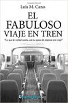 EL FABULOSO VIAJE EN TREN