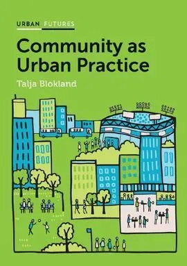 Community As Urban Practice