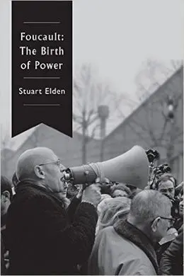 Foucault: The Brith Of Power