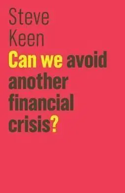 Can We Avoid Another Financial Crisis?