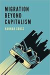 MIGRATION BEYOND CAPITALISM