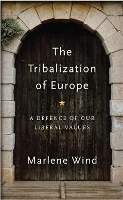 The Tribalization Of Europe