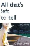 ALL THAT S LEFT TO TELL