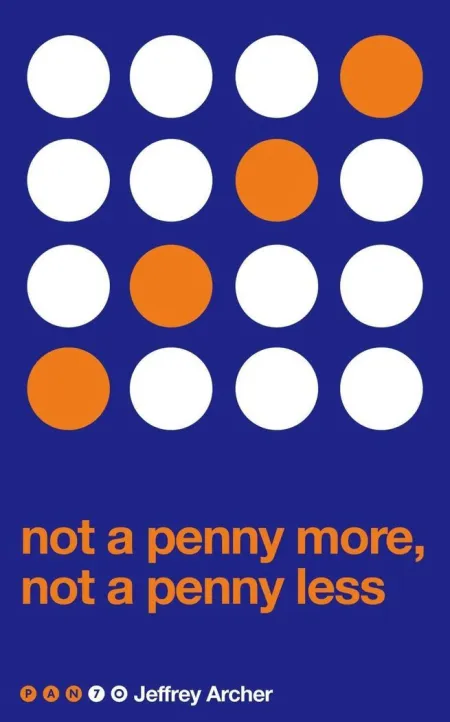 Not a Penny More Not a Penny Less