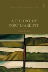 A THEORY OF TORT LIABILITY